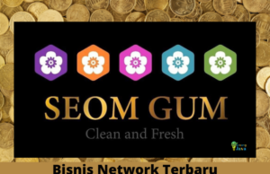 Seom Gum Bisnis Network Marketing Terbaru bisnis seom gum