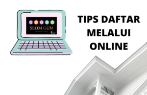 Cara Daftar Seom Gum Secara Online cara daftar seom gum