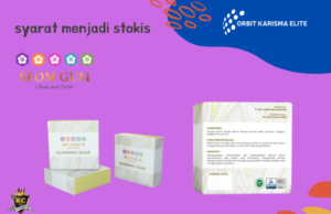 Begini Syarat Menjadi Stokis Seom Gum syarat stokis seom gum
