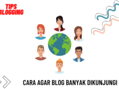 Cara Agar Blog Banyak Dikunjungi Setiap Hari cara agar blog banyak dikunjungi