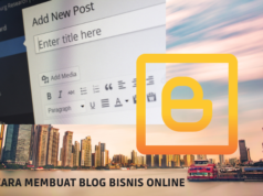 Cara Membuat Blog Menarik Untuk Bisnis Online cara membuat blog bisnis